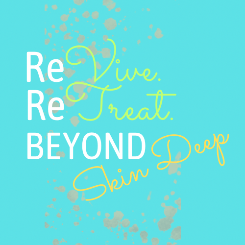 ReVive. ReTreat. BEYOND Skin Deep